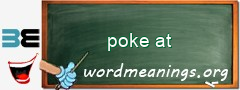 WordMeaning blackboard for poke at